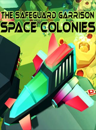 The Safeguard Garrison: Space Colonies Steam Key GLOBAL